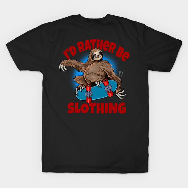 Funny Skateboard Sloth Skater Style by Space Truck